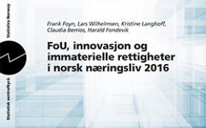 FoU, innovasjon og immaterielle rettigheter i norsk næringsliv 2016